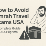avoid Umrah travel scams USA