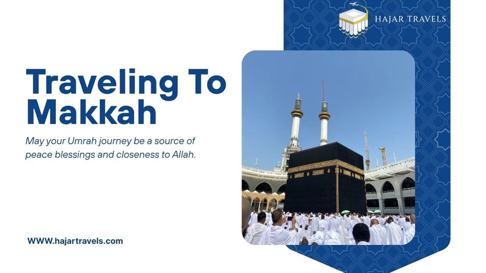 Things To Know Before Traveling To Makkah