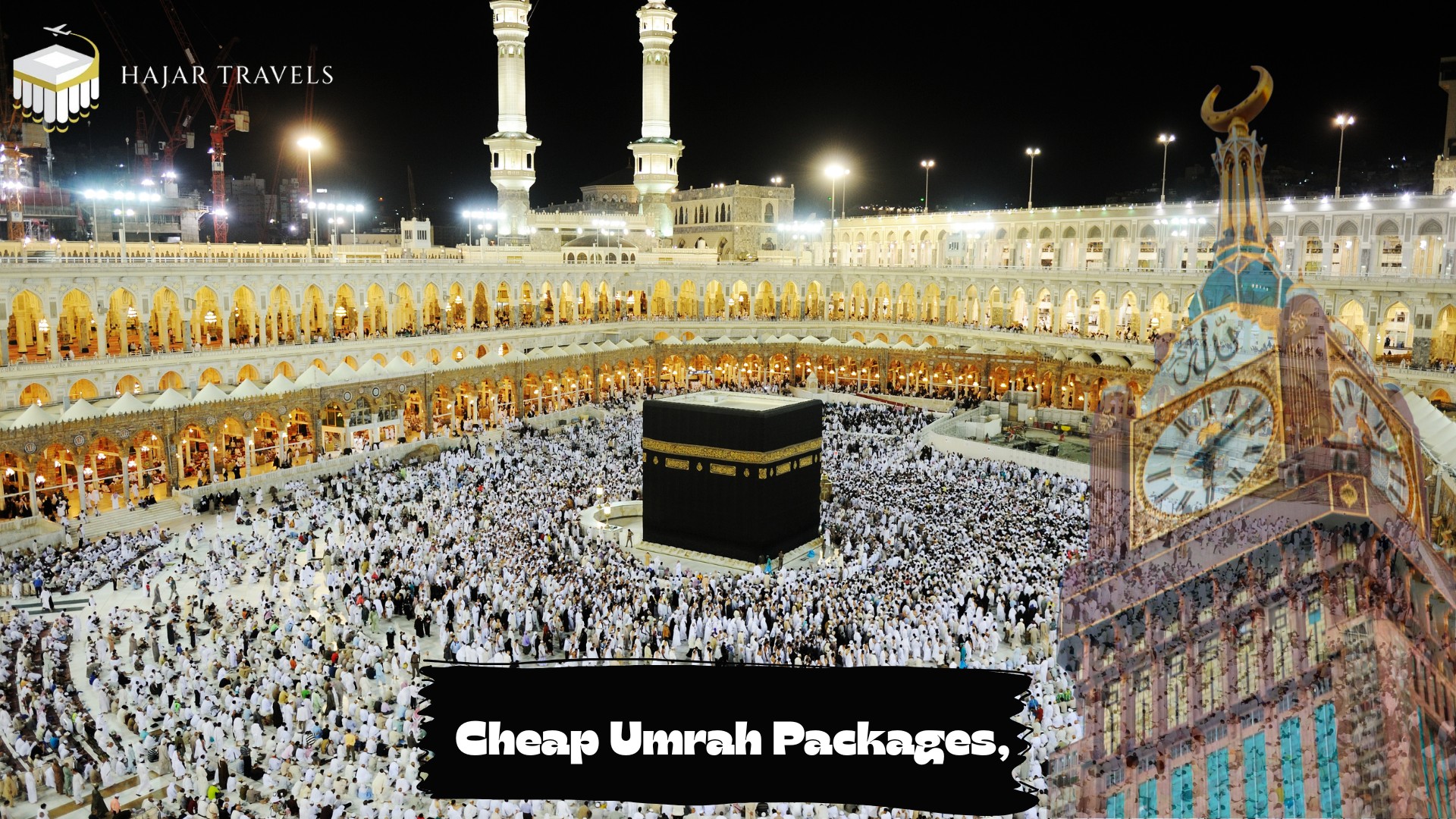 Affordable Umrah Packages | Discounted Pilgrimage Travel Deals