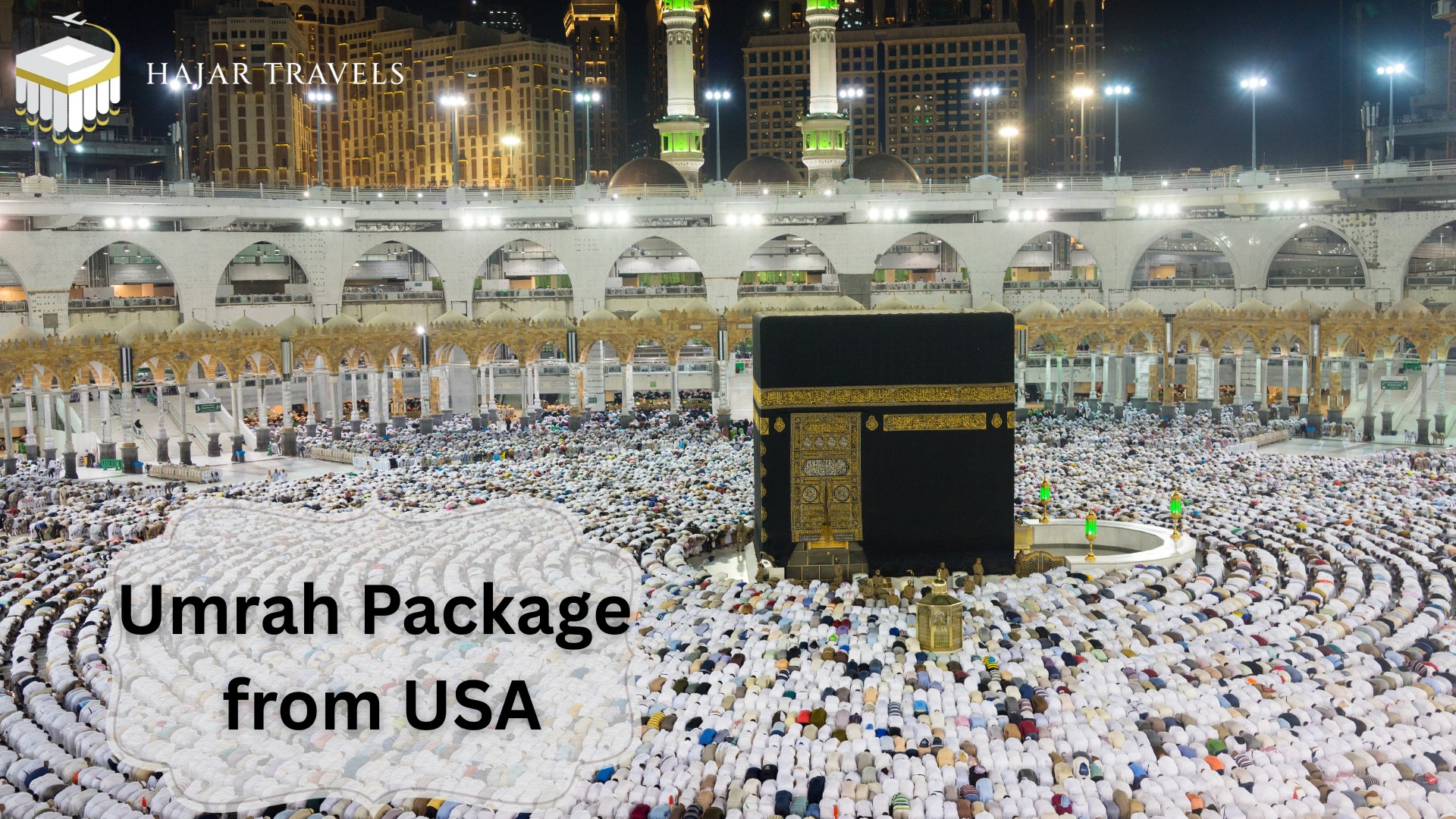 Complete Guide to Umrah Packages from USA in 2026