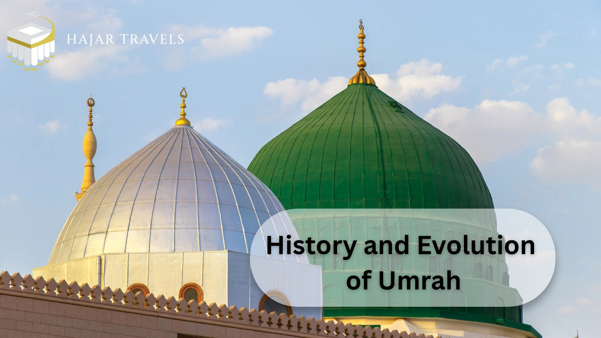 A Journey Through Time: The History of Umrah