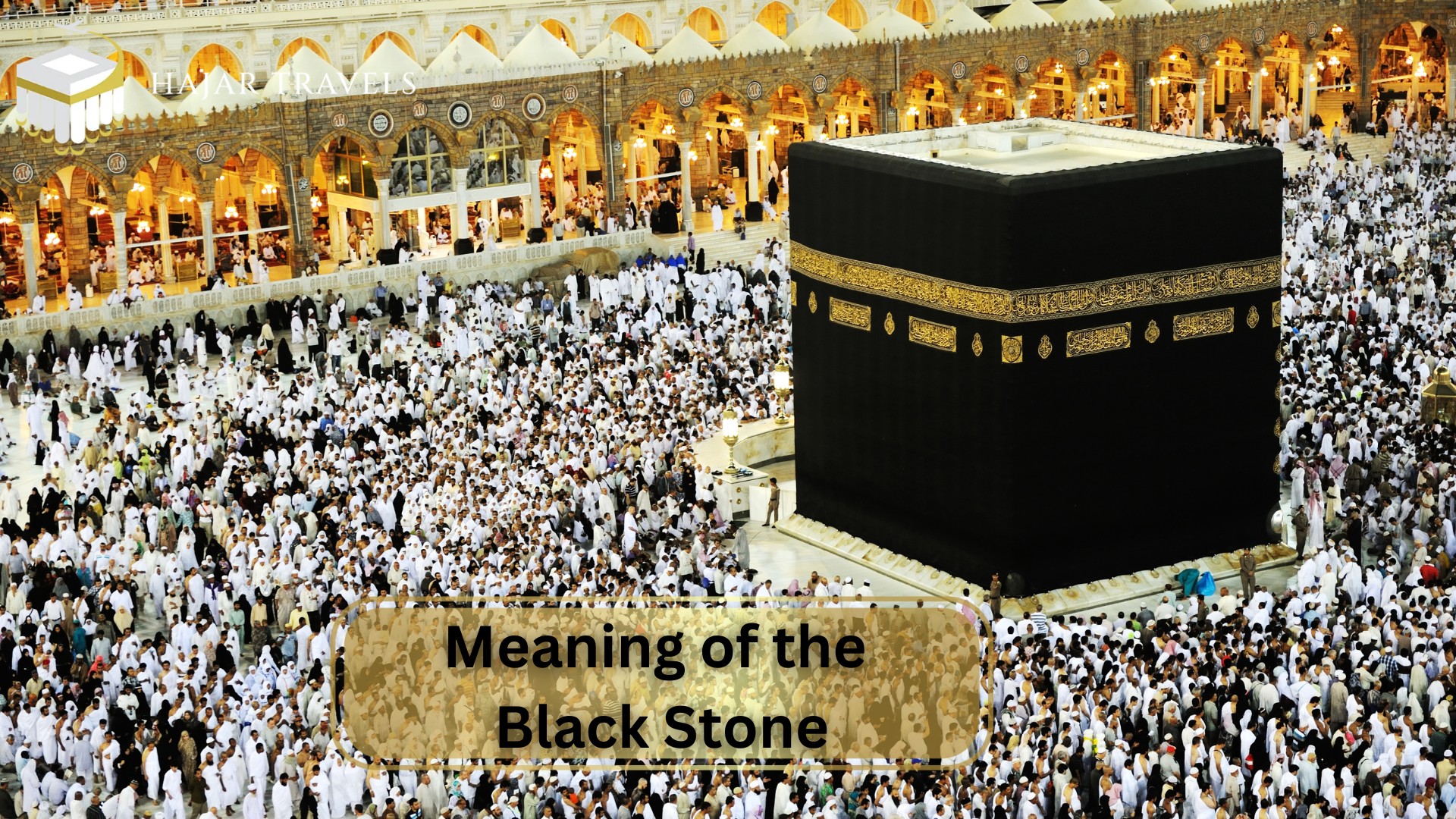 The Meaning of the Black Stone in Islam