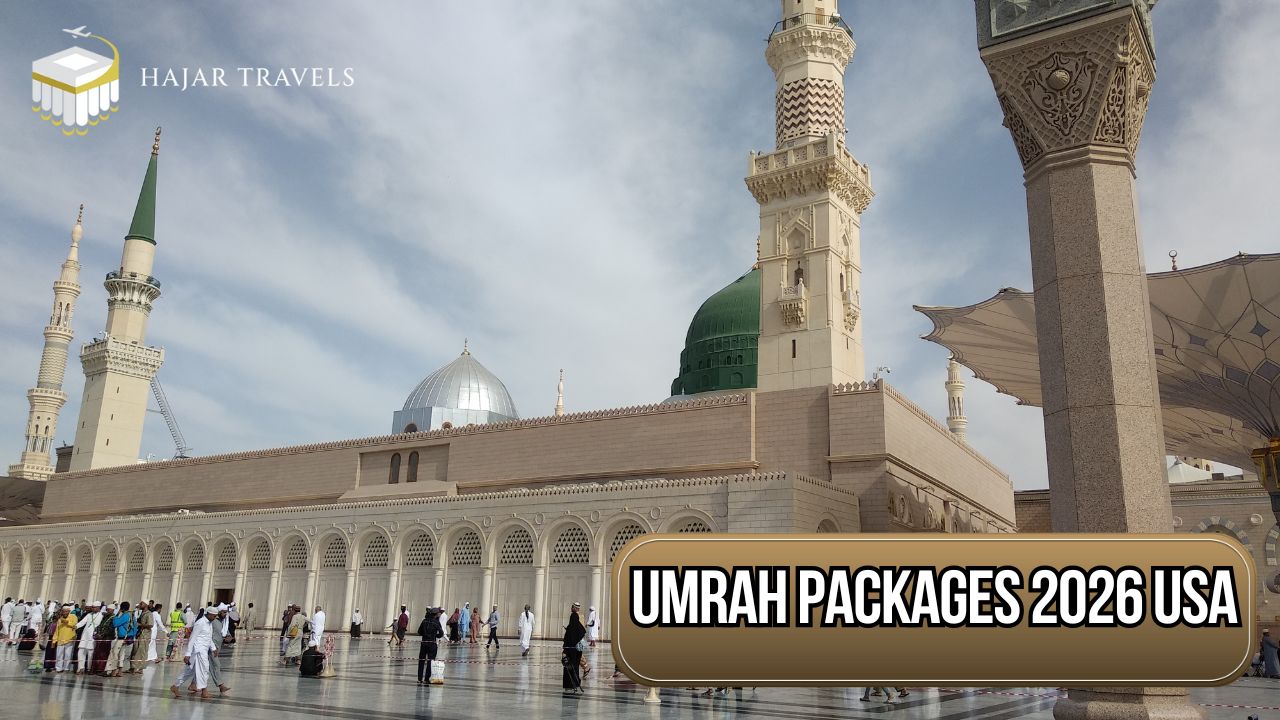Umrah Packages 2026 USA A Complete Guide for American Pilgrims