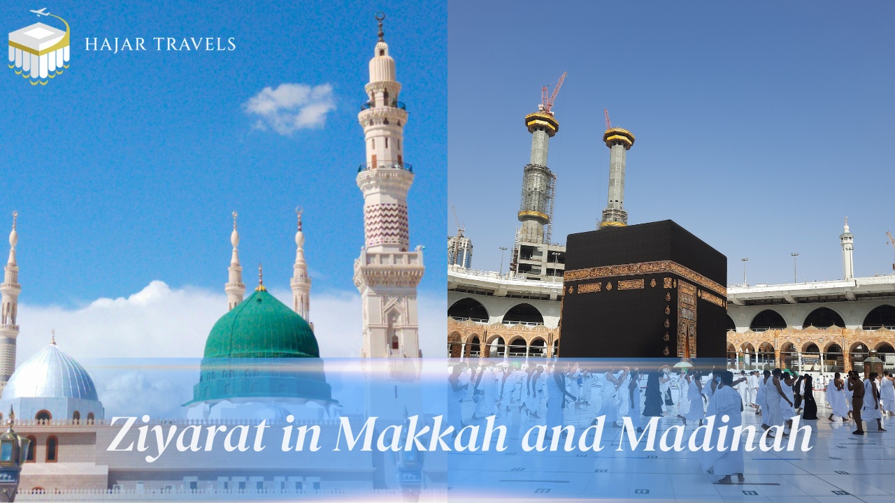A Guide to Ziyarat in Makkah and Madinah